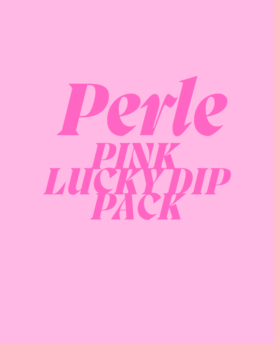PERLE PINK LUCKY DIP PACK